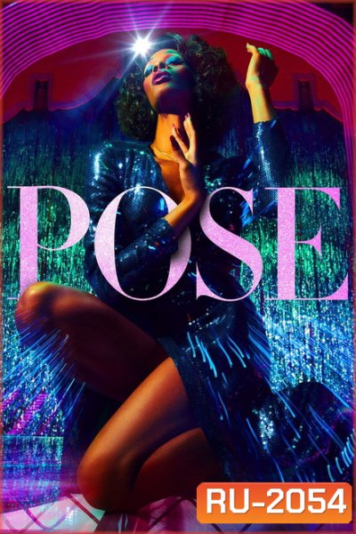 Pose Season 2 (2019) วาดท่าท้าฝัน ( 10 ตอนจบ )