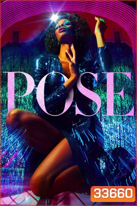 Pose Season 2 (2019) วาดท่าท้าฝัน ( 10 ตอนจบ )