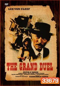 The Grand Duel (1972) เซียนปืนเพชรตัดเพชร