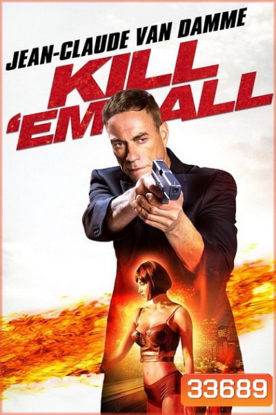 Killem All (2017) ต้องฆ่าให้หมด