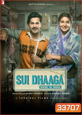 Sui Dhaaga: Made in India (2018)