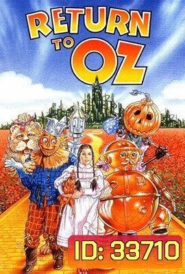 Return to Oz (1985) มหัศจรรย์พ่อมดแห่งออซ 2