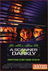 A Scanner Darkly (2006) สแกนเนอร์ ดาร์คลี่