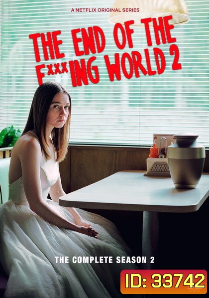 The End Of The Fucking World Season2 โลกมันห่วย ช่วยไม่ได้ EP1-EP8 [จบ]