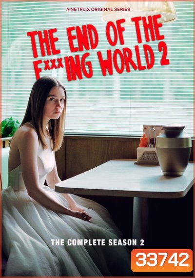 The End Of The Fucking World Season2 โลกมันห่วย ช่วยไม่ได้ EP1-EP8 [จบ]