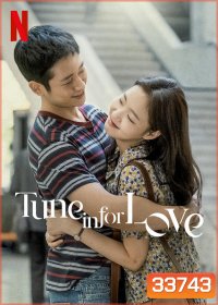 Tune in for Love (2019) คลื่นรักสื่อใจ ()