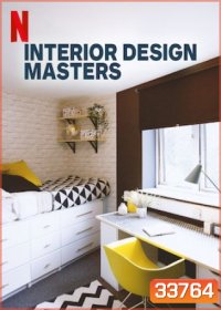 Interior Design Masters (2019) Season 1 (E01-08 จบ)