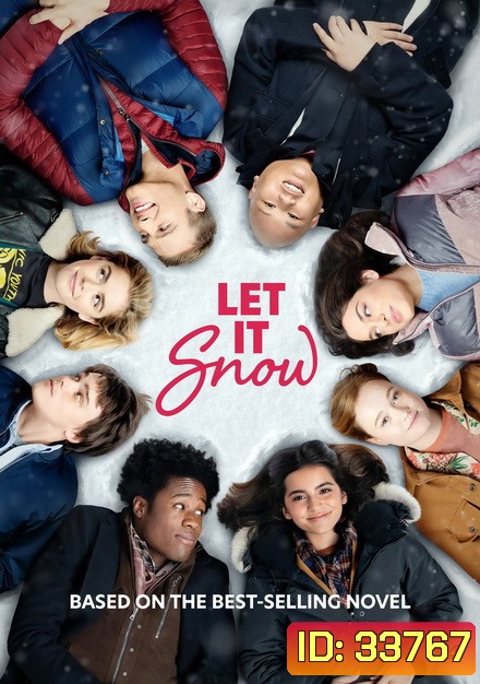 Let It Snow (2019) อุ่นรักฤดูหนาว