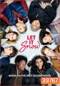 Let It Snow (2019) อุ่นรักฤดูหนาว