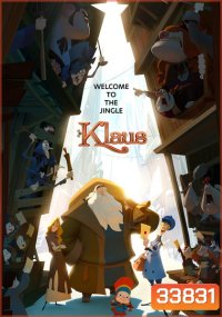 Klaus (2019) มหัศจรรย์ตำนานคริสต์มาส