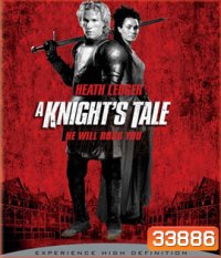 A Knight's Tale (2001) อัศวินพันธุ์ร็อค