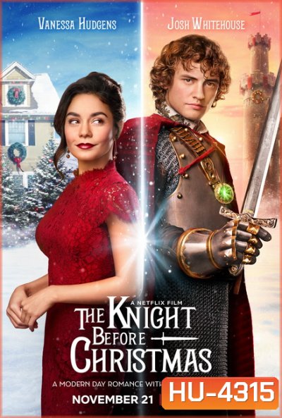 The Knight Before Christmas 2019 อัศวินก่อนวันคริสต์มาส []