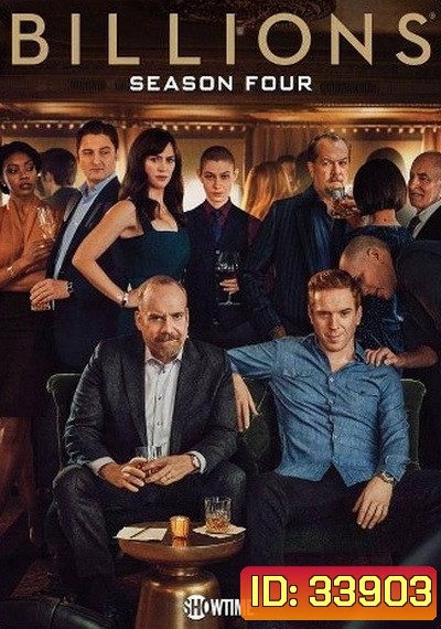 Billions Season 4 (2019) บิลเลียนส์ หักเหลี่ยมเงินล้าน ( 12 ตอนจบ )