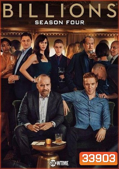 Billions Season 4 (2019) บิลเลียนส์ หักเหลี่ยมเงินล้าน ( 12 ตอนจบ )