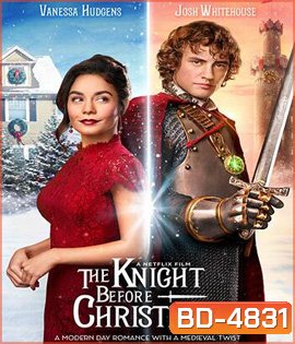 The Knight Before Christmas (2019) อัศวินก่อนวันคริสต์มาส