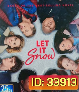 Let It Snow (2019) อุ่นรักฤดูหนาว