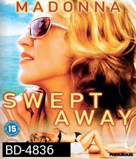 Swept Away (2002)