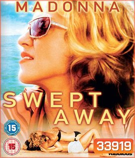 Swept Away (2002)