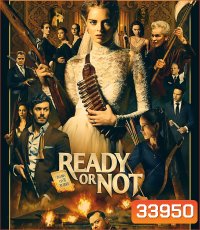 Ready or Not (2019) เกมพร้อมตาย