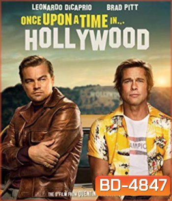 Once Upon a Time... in Hollywood (2019) กาลครั้งหนึ่งใน...ฮอลลีวู้ด
