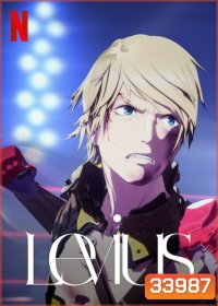Levius (2019) เลวิอุส นักสู้ทะลุจักรกล