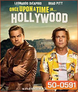 Once Upon a Time... in Hollywood (2019) กาลครั้งหนึ่งใน...ฮอลลีวู้ด