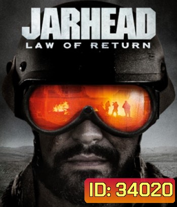 Jarhead 4 : Law of Return (2019)