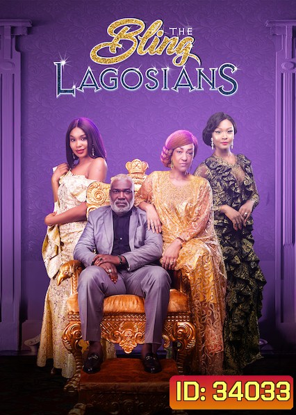 The Bling Lagosians (2019)