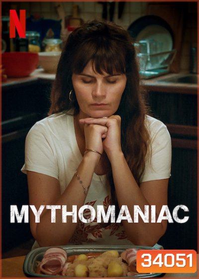 Mythomaniac Season 1 (2019) ป่วย