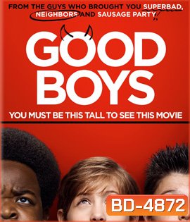 Good Boys (2019) เด็กดีที่ไหน