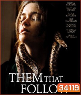 Them That Follow (2019) นางงูพิษ