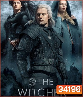 The Witcher Season 1 (2019) เดอะ วิทเชอร์ นักล่าจอมอสูร