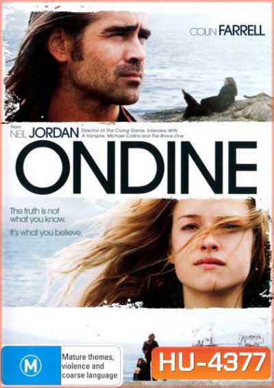 Ondine (2009) เพียงเธอไม่ห่างจากฉัน