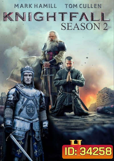 Knightfall SEASON 2 ( 8 ตอนจบ )