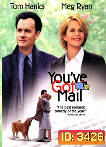 You've Got Mail ยูฟว์ กอท เมล เชื่อมใจรักทางอินเตอร์เน็ท