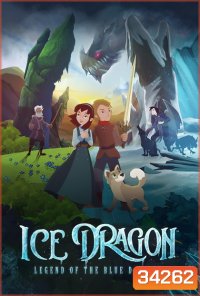 ICE DRAGON: LEGEND OF THE BLUE DAISIES