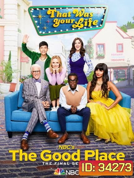The Good Place Season 4 ( 9 ตอนจบ )