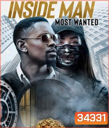 Inside Man: Most Wanted (2019) ปล้นข้ามโลก