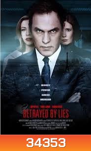 BETRAYED BY LIES (2018)