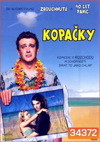 Forgetting Sarah Marshall UNRATED (2008) โอย! หัวใจรุ่งริ่ง โดนทิ้งครับผม