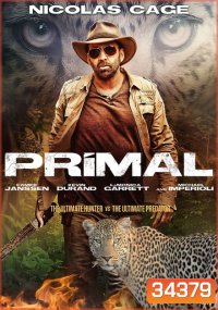 Primal (2019) โคตรคนมหากาฬ