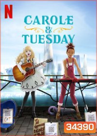 Carole & Tuesday 2019 แคโรล กับ ทูสเดย์ ( ตอนที่ 1-24 จบ )