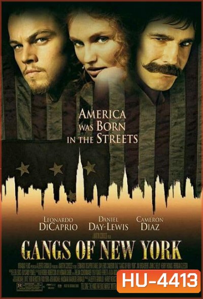 Gangs of New York (2002) จอมคนเมืองอหังการ์