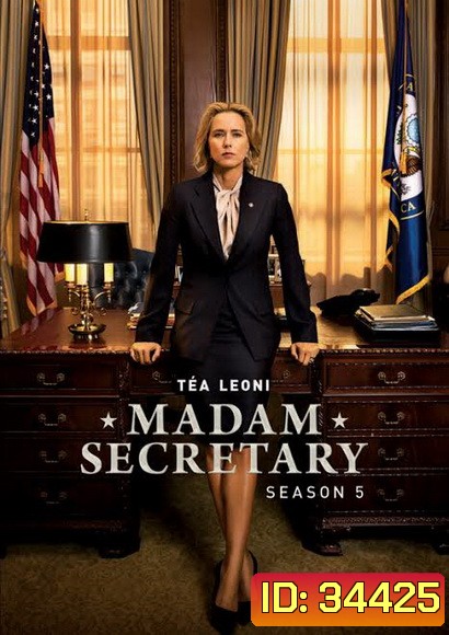 Madam Secretary Season 5 ยอดหญิงแกร่งแห่งทำเนียบขาว ปี 5 ( ตอนที่ 5 ไม่มีฉายในไทยจะเป็นเสียงอังกฤษครับ ) ตอนที่ 1-20 จบ