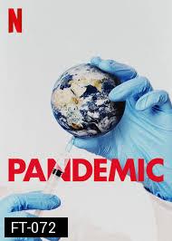 Pandemic: How to Prevent an Outbreak (2020)  ระบาด Season 1