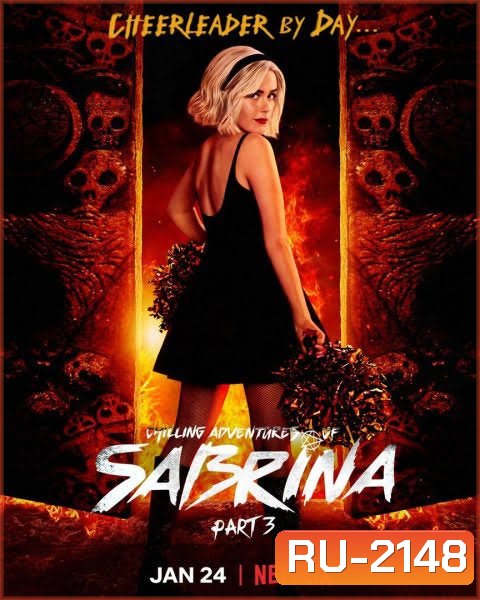 Chilling Adventures of Sabrina Season 3 ซาบริน่า สาวน้อยต้องสาป ปี 3