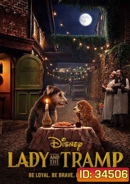 ทรามวัยกับไอ้ตูบ (Lady and the Tramp) 2019