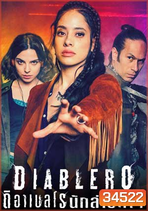 Diablero Season 2 ดิอาเบลโร นักล่าปีศาจ ปี 2