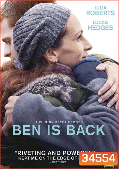 Ben Is Back จากใจแม่ถึงลูก...เบน