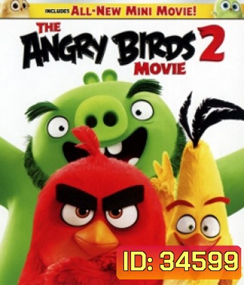 The Angry Birds Movie 2 (2019) แอ็งกรี เบิร์ดส เดอะ มูวี่ 2